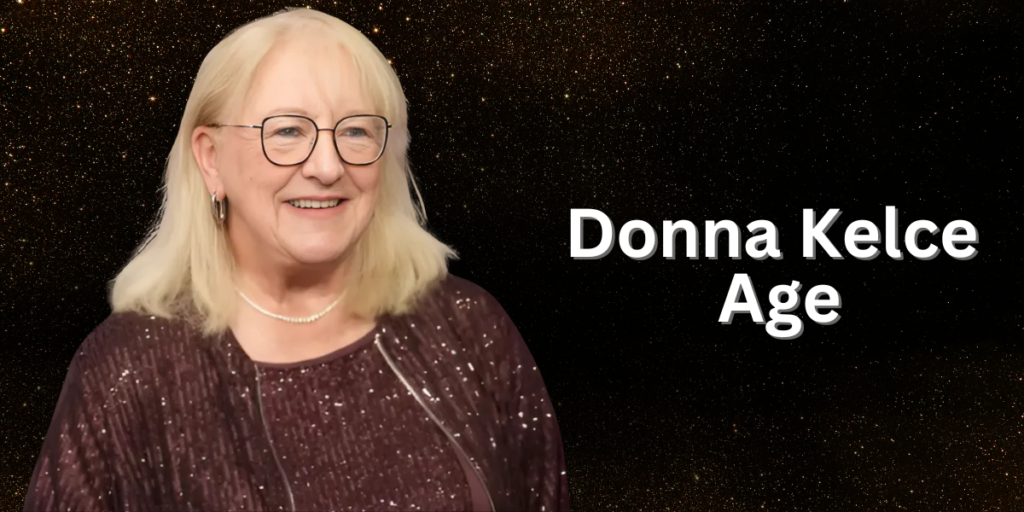 Donna Kelce Age