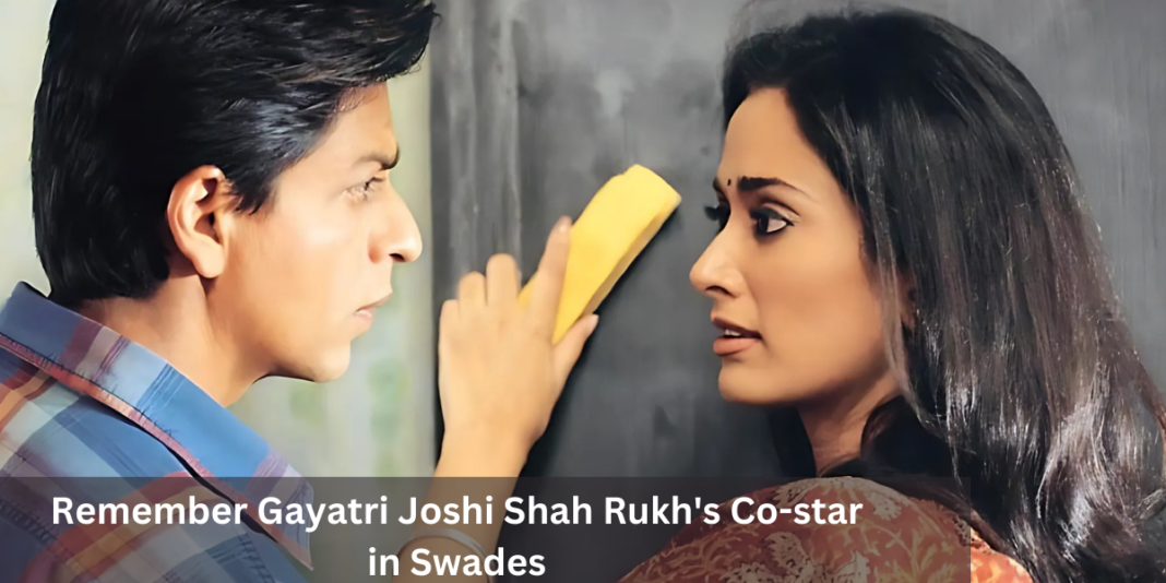 Remember Gayatri Joshi Shah Rukh’s Co-star in Swades? She quit Bollywood, married one of the India’s richest men, and is now….
