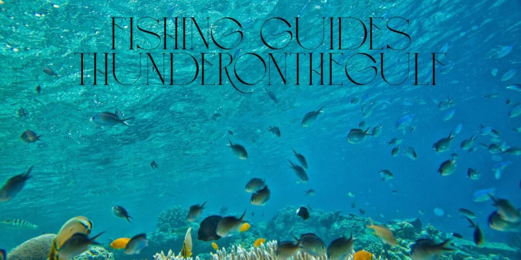 Fishing Guides ThunderontheGulf: Your Gateway to the Ultimate Gulf Coast Fishing Adventure