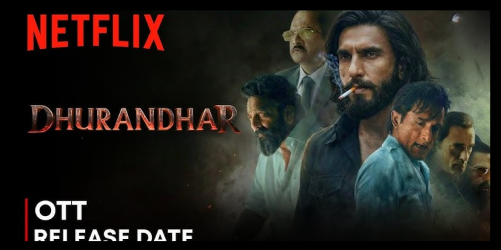 Why Dhurandhar OTT Is Worth Watching