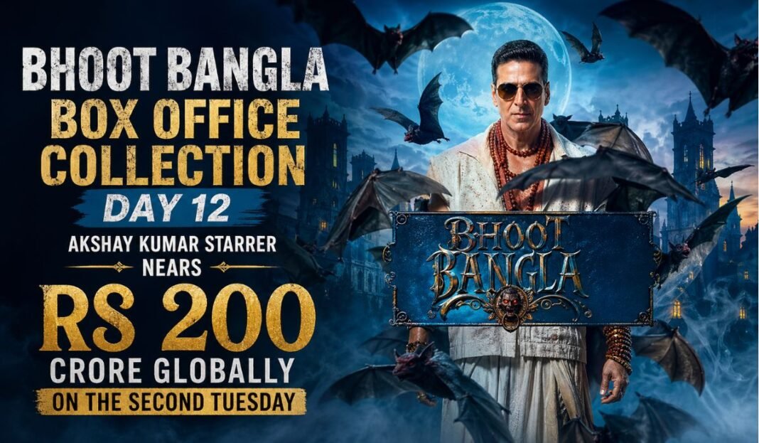 Bhoot Bangla Box Office Collection Day 12