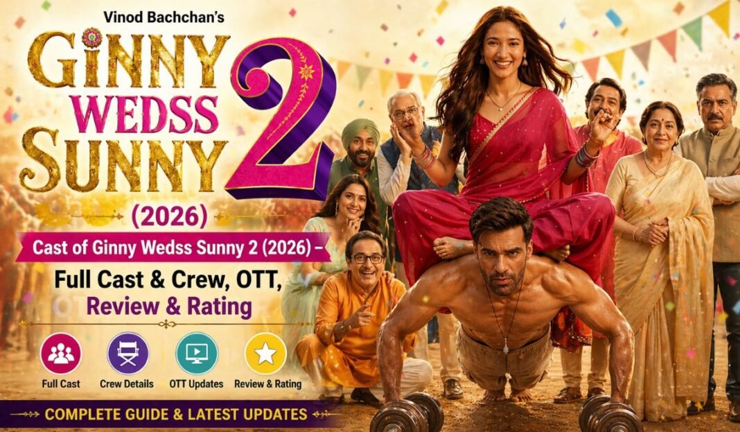 Cast of Ginny Wedss Sunny 2 (2026) – Full Cast & Crew, OTT, Review & Rating