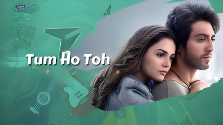Tum Ho Toh Song Lyrics