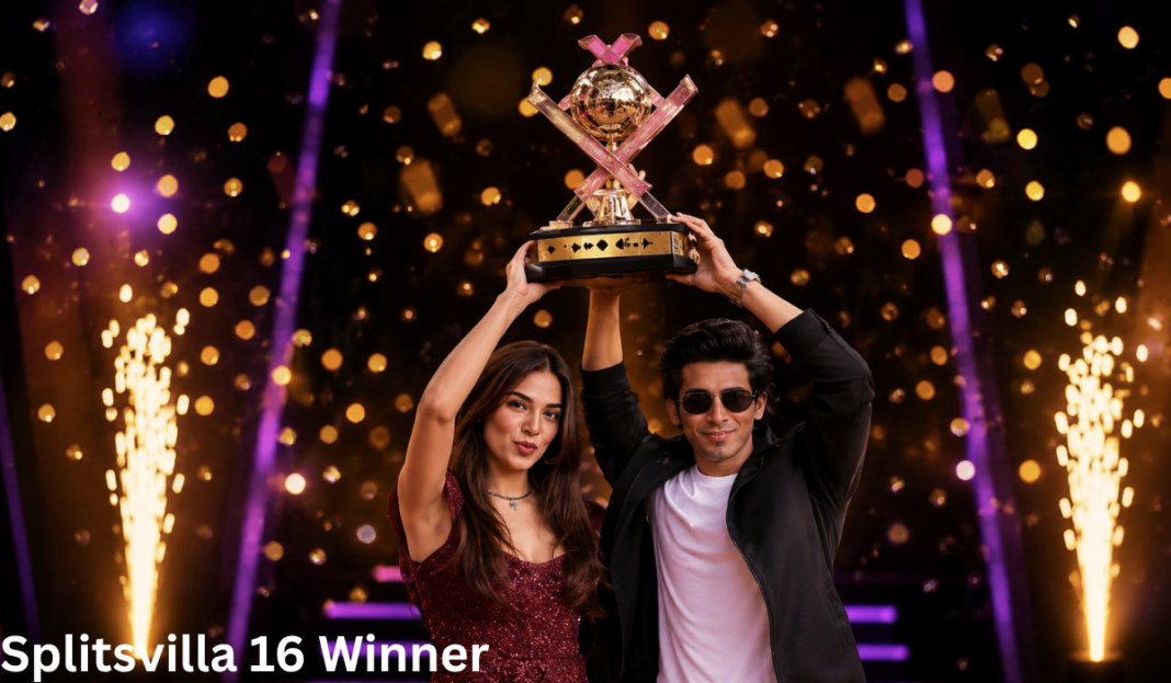 Splitsvilla 16 Winner 2026: Gullu and Kaira Lift the Trophy in Grand Finale